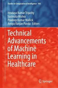 bokomslag Technical Advancements of Machine Learning in Healthcare
