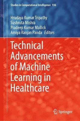 bokomslag Technical Advancements of Machine Learning in Healthcare