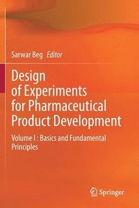bokomslag Design of Experiments for Pharmaceutical Product Development