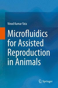 bokomslag Microfluidics for Assisted Reproduction in Animals
