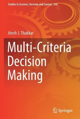 Multi-Criteria Decision Making 1