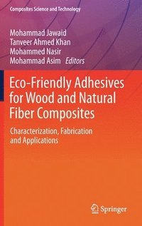 bokomslag Eco-Friendly Adhesives for Wood and Natural Fiber Composites