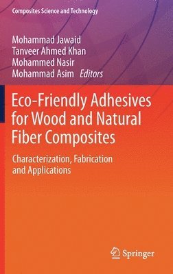 bokomslag Eco-Friendly Adhesives for Wood and Natural Fiber Composites