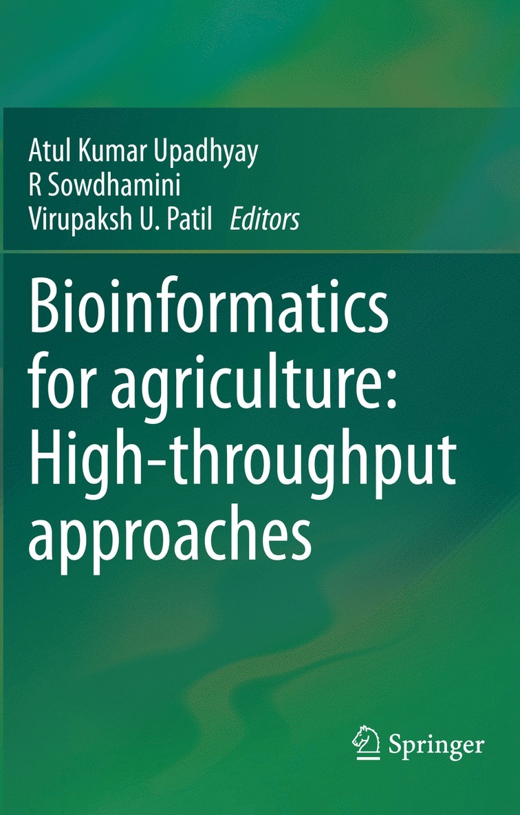 Atul Kumar Upadhyay, R Sowdhamini, Virupaksh U. Patil, R. Sowdhamini - Bioinformatics for agriculture: High-throughput approaches, Häftad