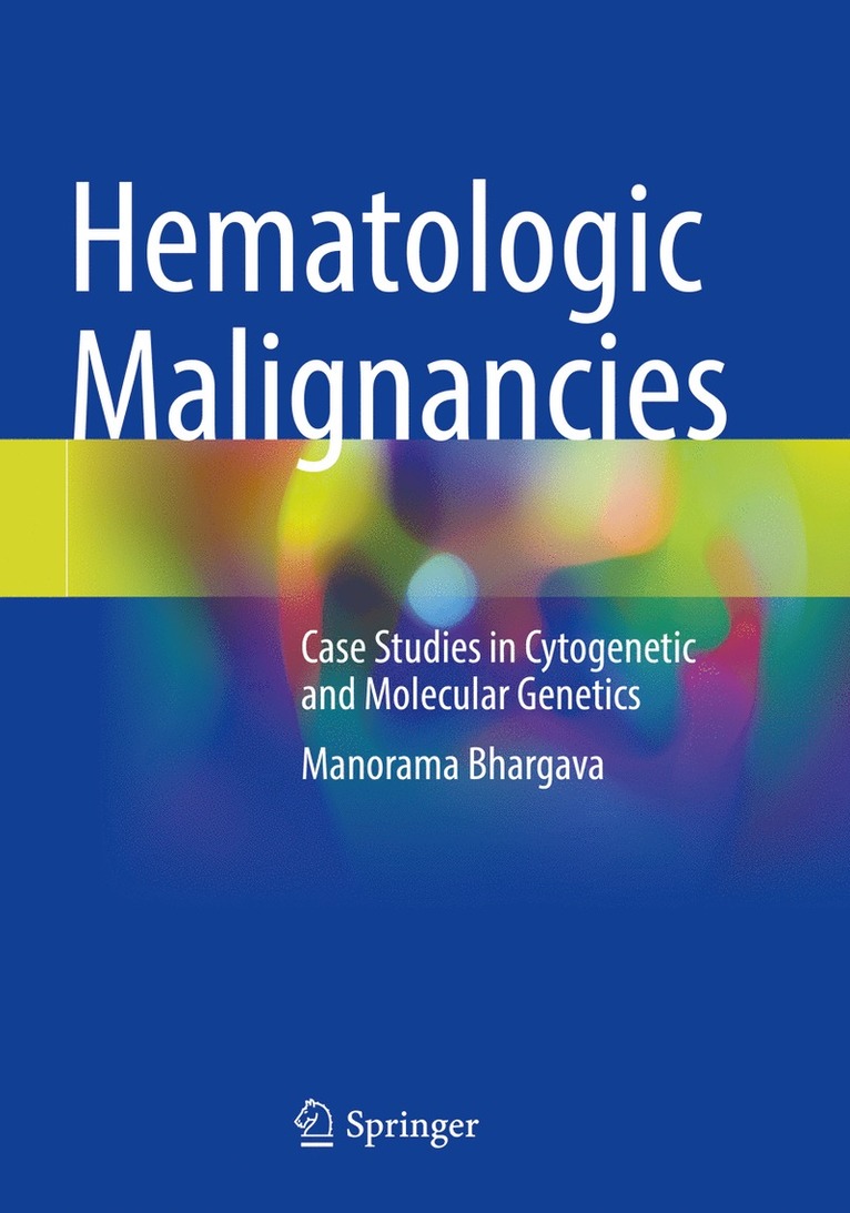 Manorama Bhargava - Hematologic Malignancies, Häftad