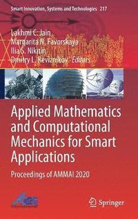 bokomslag Applied Mathematics and Computational Mechanics for Smart Applications