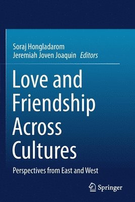 bokomslag Love and Friendship Across Cultures