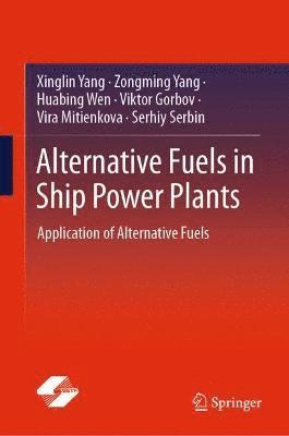 bokomslag Alternative Fuels in Ship Power Plants