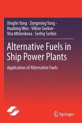 Alternative Fuels in Ship Power Plants 1