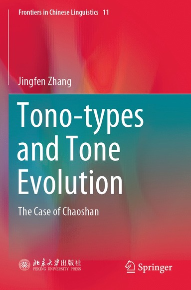 bokomslag Tono-types and Tone Evolution