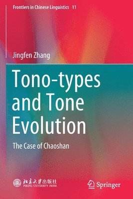 Tono-types and Tone Evolution 1