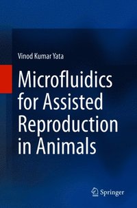 bokomslag Microfluidics for assisted reproduction in animals