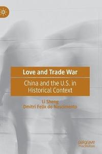 bokomslag Love and Trade War