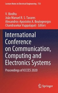 bokomslag International Conference on Communication, Computing and Electronics Systems