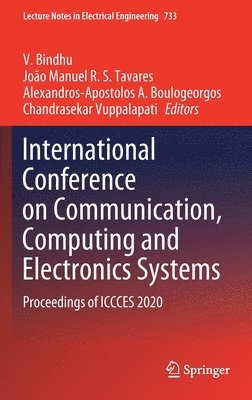 International Conference on Communication, Computing and Electronics Systems 1