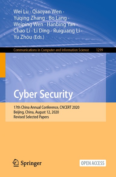 Wei Lu, Qiaoyan Wen, Yuqing Zhang, Bo Lang, Weiping Wen, Hanbing Yan, Chao Li, Li Ding, Ruiguang Li, Yu Zhou - Cyber Security, Häftad