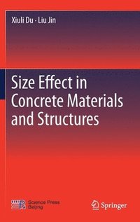 bokomslag Size Effect in Concrete Materials and Structures