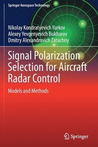 bokomslag Signal Polarization Selection for Aircraft Radar Control