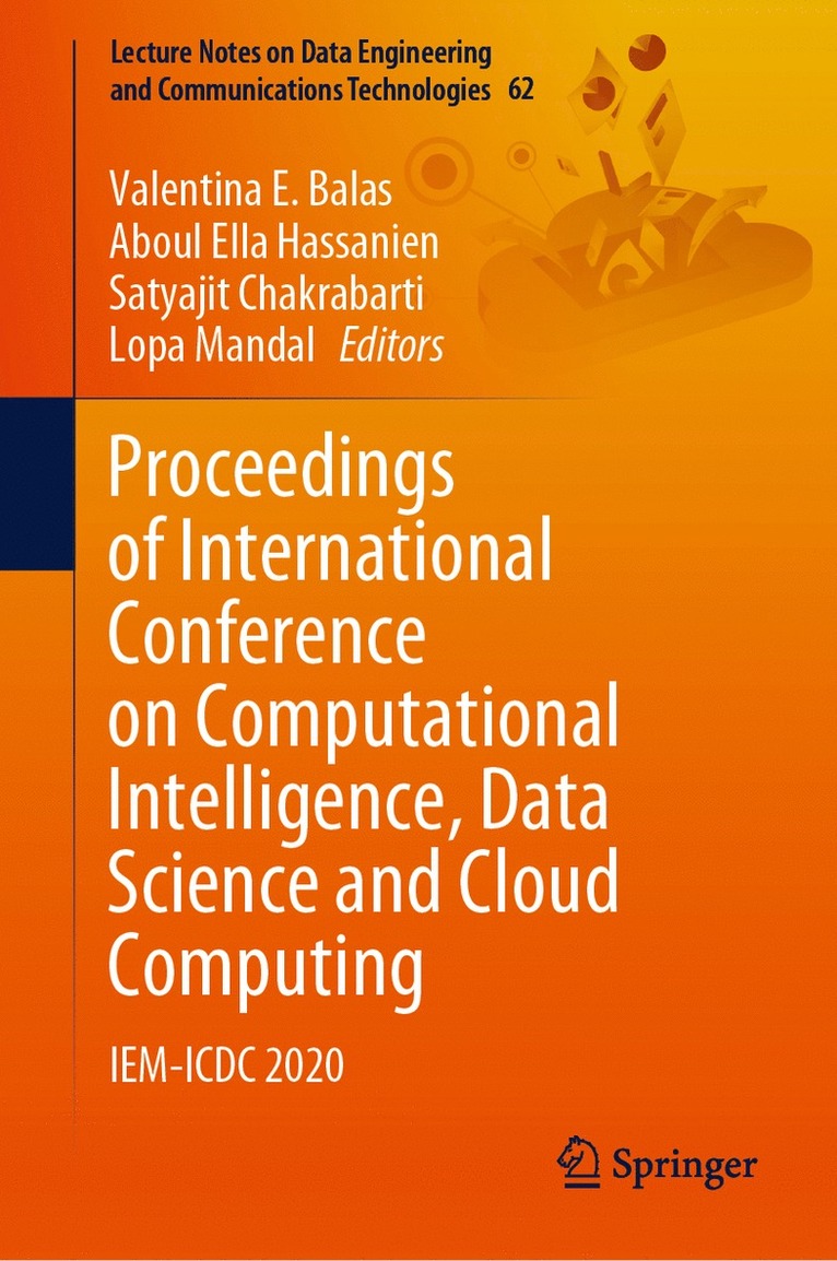 Proceedings of International Conference on Computational Intelligence, Data Science and Cloud Computing 1