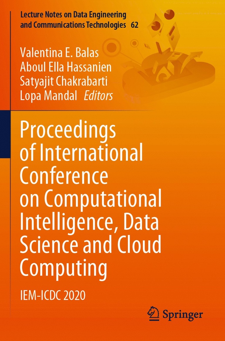 Valentina E. Balas, Aboul Ella Hassanien, Satyajit Chakrabarti, Lopa Mandal - Proceedings of International Conference on Computational Intelligence, Data Science and Cloud Computing, Häftad
