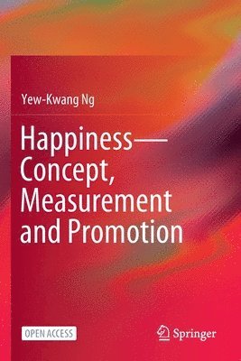 bokomslag Happiness-Concept, Measurement and Promotion