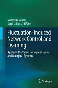 bokomslag Fluctuation-Induced Network Control and Learning