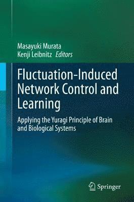 Fluctuation-Induced Network Control and Learning 1