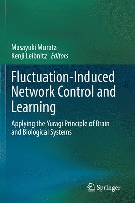 Fluctuation-Induced Network Control and Learning 1