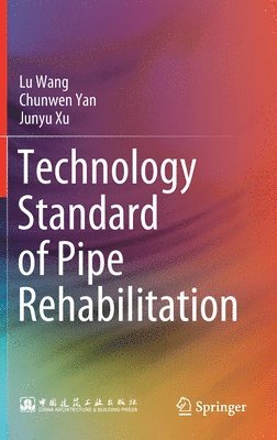bokomslag Technology Standard of Pipe Rehabilitation
