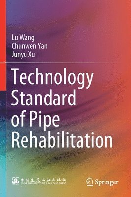 Technology Standard of Pipe Rehabilitation 1