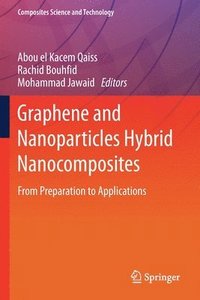 bokomslag Graphene and Nanoparticles Hybrid Nanocomposites