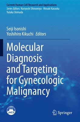 bokomslag Molecular Diagnosis and Targeting for Gynecologic Malignancy
