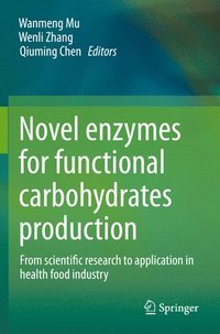 bokomslag Novel enzymes for functional carbohydrates production