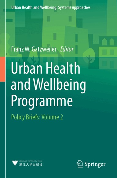 Franz W. Gatzweiler - Urban Health and Wellbeing Programme, Häftad