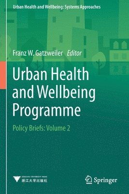 Franz W. Gatzweiler - Urban Health and Wellbeing Programme, Häftad