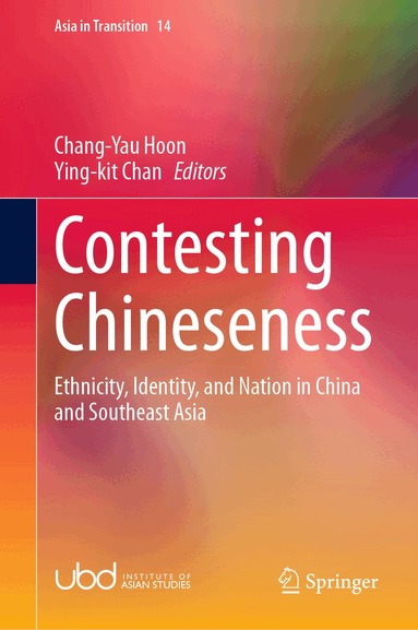 Chang-Yau Hoon, Ying-kit Chan - Contesting Chineseness, Inbunden