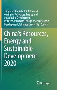 bokomslag Chinas Resources, Energy and Sustainable Development: 2020