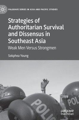 bokomslag Strategies of Authoritarian Survival and Dissensus in Southeast Asia