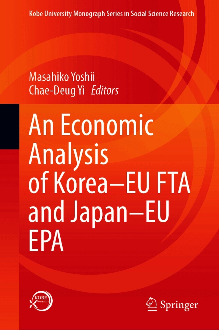 Economic Analysis of Korea–EU FTA and Japan–EU EPA