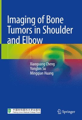 Imaging of Bone Tumors in Shoulder and Elbow 1