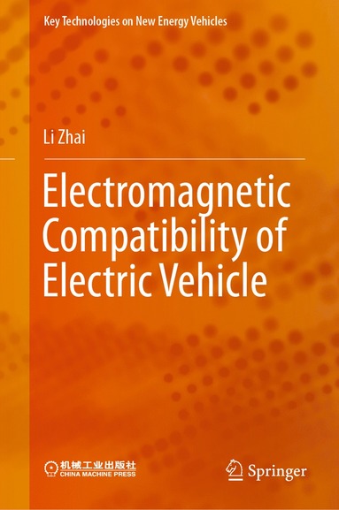 bokomslag Electromagnetic Compatibility of Electric Vehicle