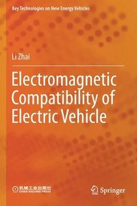 bokomslag Electromagnetic Compatibility of Electric Vehicle