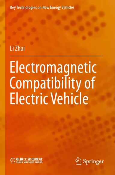 bokomslag Electromagnetic Compatibility of Electric Vehicle