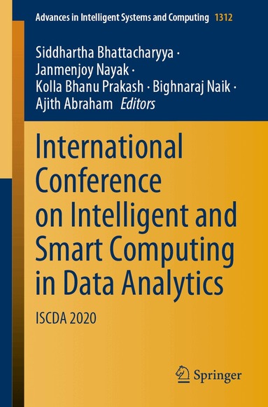 Siddhartha Bhattacharyya, Janmenjoy Nayak, Kolla Bhanu Prakash, Bighnaraj Naik, Ajith Abraham - International Conference on Intelligent and Smart Computing in Data Analytics, Häftad