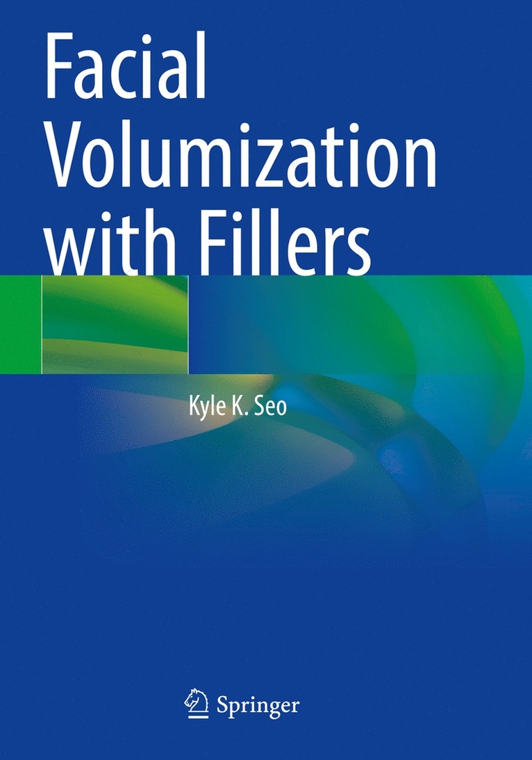 Kyle K. Seo - Facial Volumization with Fillers, Häftad