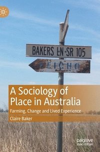 bokomslag A Sociology of Place in Australia