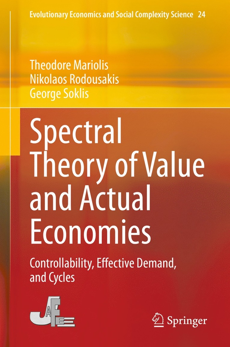 Theodore Mariolis, Nikolaos Rodousakis, George Soklis - Spectral Theory of Value and Actual Economies, Inbunden