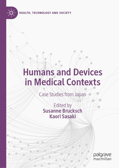 bokomslag Humans and Devices in Medical Contexts