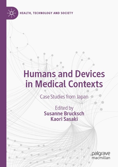 bokomslag Humans and Devices in Medical Contexts