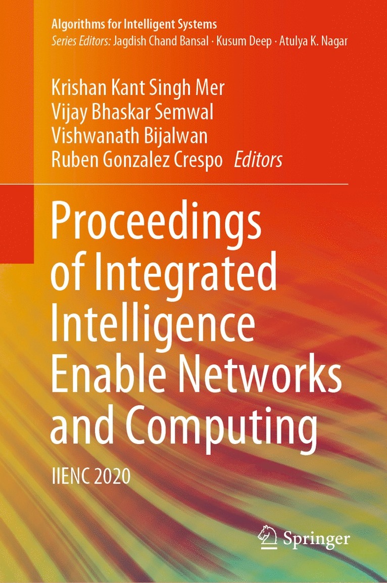 Proceedings of Integrated Intelligence Enable Networks and Computing 1